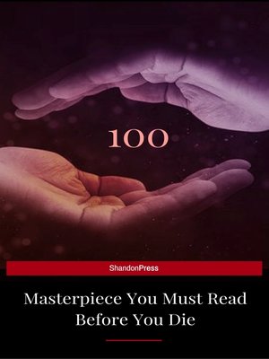 cover image of 100 Books You Must Read Before You Die--volume 1